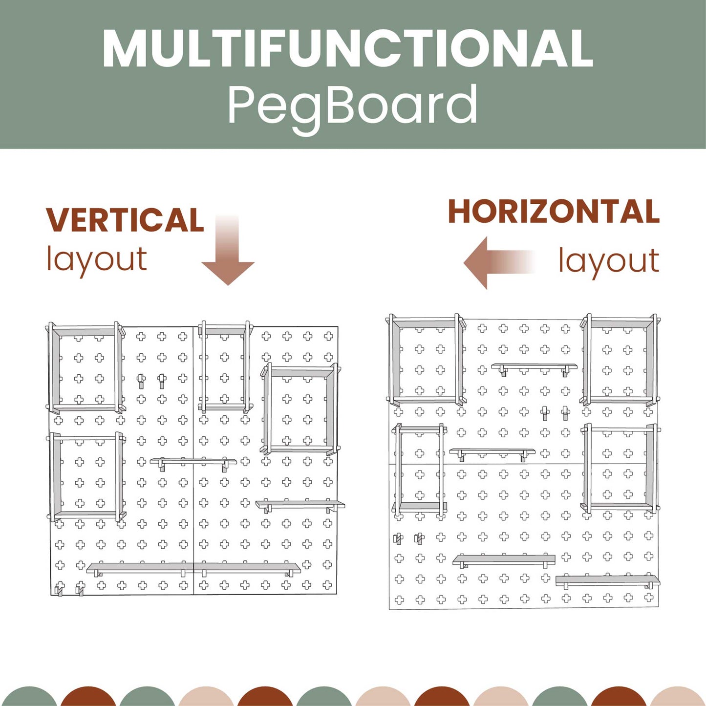 Diagram showcasing the Large Pegboard Shelf with Floating Shelves, offering customizable layouts in both vertical and horizontal configurations. These layouts include various pegs and premium storage solutions such as floating shelves arranged in different setups.