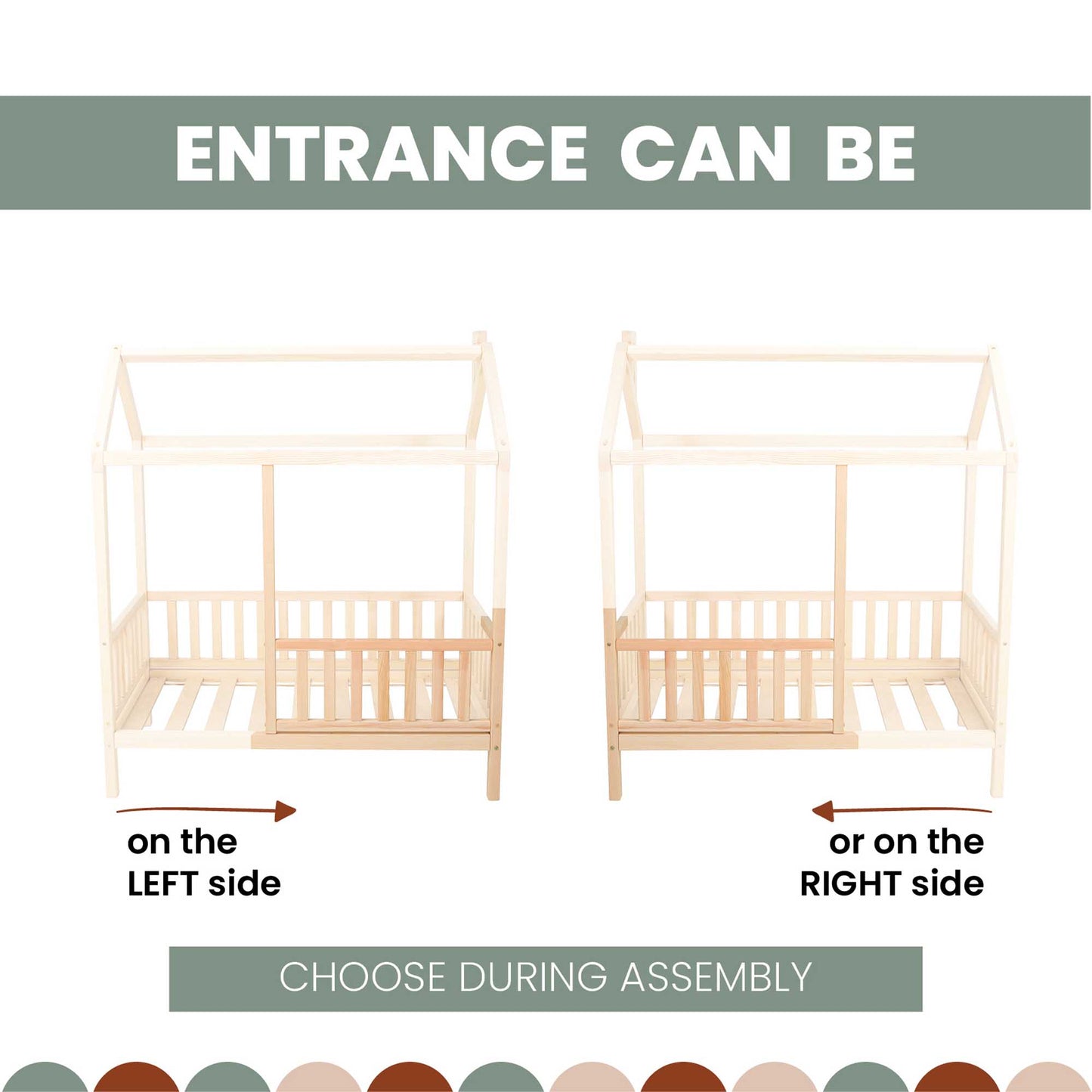 Diagram showing two orientations of a house bed on legs with removable guard rails. With text indicating the entrance can be on the left or right side.